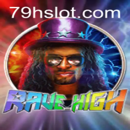RaveHigh: Experience the Future of Gaming with 79H